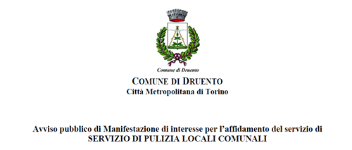 AVVISO PUBBLICO per manifestazione di interesse finalizzata alla selezione di operatori economici da invitare alla gara per l’affidamento del servizio di pulizia locali del Comune di Druento